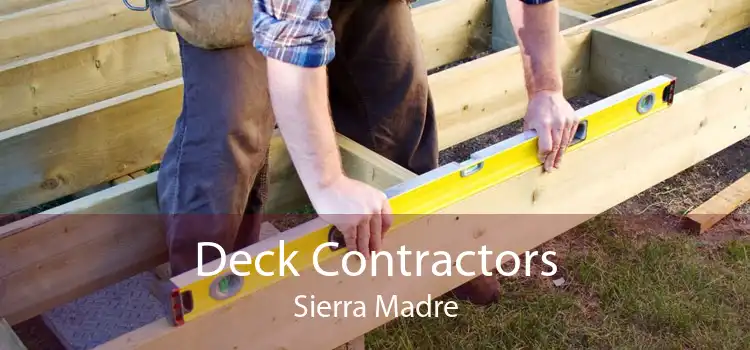 Deck Contractors Sierra Madre