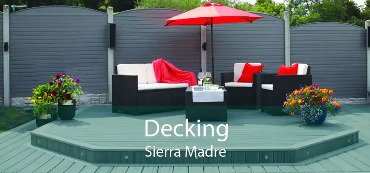 Decking Sierra Madre