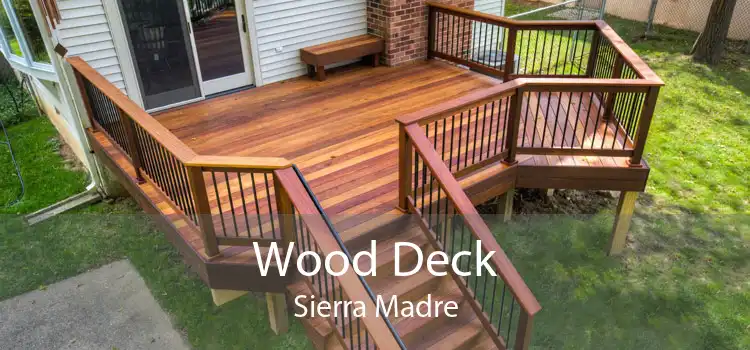 Wood Deck Sierra Madre